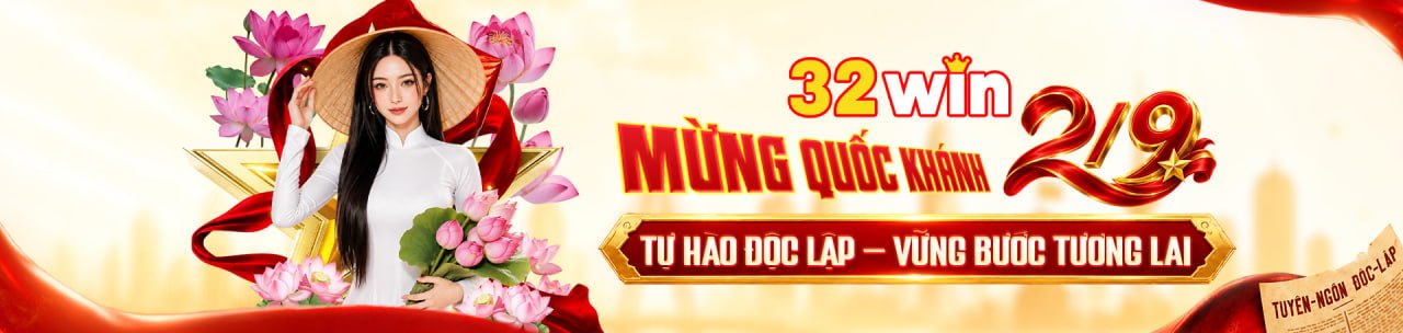 32win trang chủ uy tín 2/9